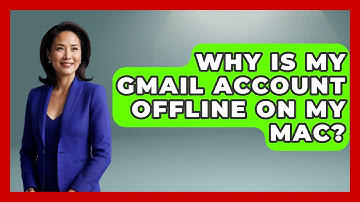 Why Is My Gmail Account Offline On My Mac? - TheEmailToolbox.com