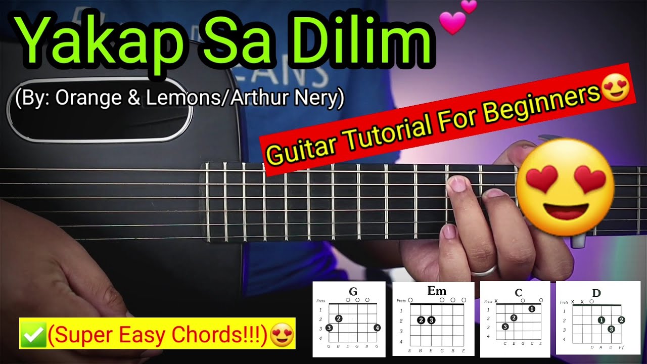 Yakap Sa Dilim - Orange & Lemons/Arthur Nery (Super Easy Chords)😍 | Guitar Tutorial