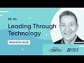 Leading through technology  the info podcast by cole information  episode 4