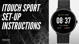 iTouch Sport Smartwatch | Set-Up Instructions