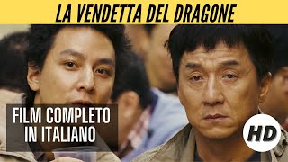 La vendetta del dragone | Azione | Film Completo in Italiano