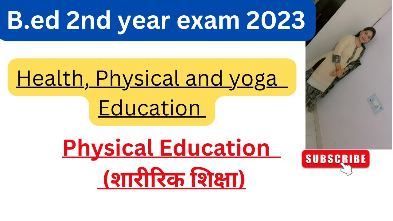 B Ed 2nd Year what Is Physical Education Health physical And Yoga B ed 2nd year what is physical education health physical and yoga