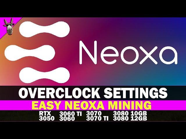 How to Mine Neoxa: Specs, Mining Settings, NEOX Mining