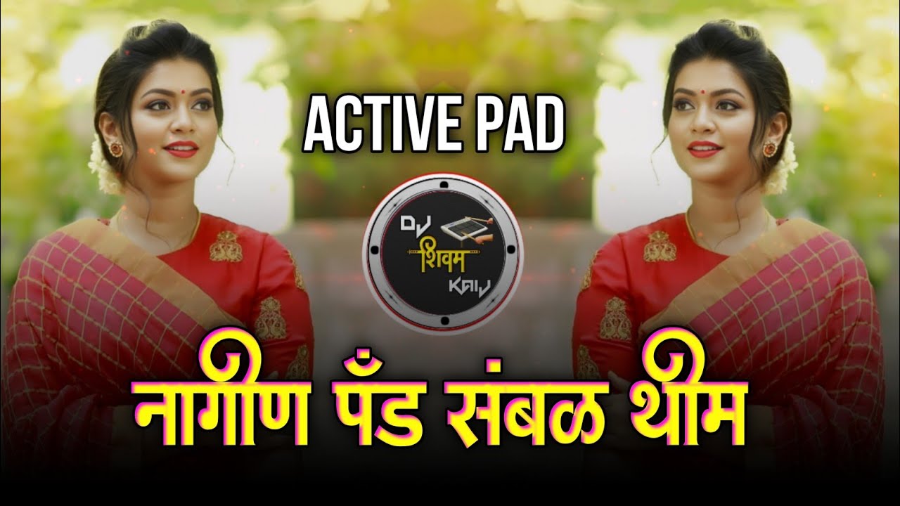 Nagin Pad Sambal Mix Dj Theme  Active pad Dholki Style  Marathi Dj Music  Dj Shivam Kaij