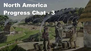 North America Progress Chat - 3
