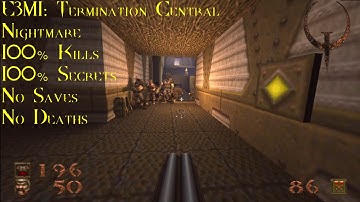 Quake | Nightmare, 100% | E3M1: Termination Central
