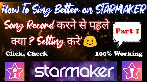 Starmaker | Song Recording Kaise Kare | Part-1 | Scale/Pitch/Genre/Vocals/Track Setting | (Aug 2021)