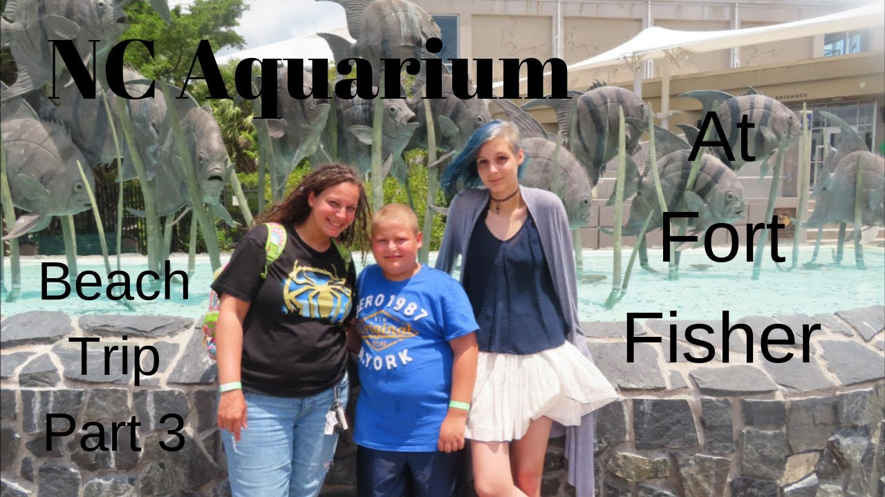 The NC Aquarium at Fort Fisher // Beach Trip Part 3 // Last day of our