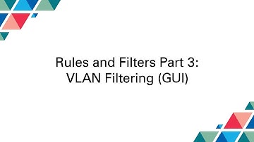 Cubro Packetmaster: Rules and Filters Part 3: VLAN Filtering (GUI)
