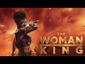 The Woman King Movie | Viola Davis , Thuso Mbedu, Lashana Lynch | Review And Fact