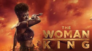 The Woman King Movie | Viola Davis , Thuso Mbedu, Lashana Lynch | Review And Fact