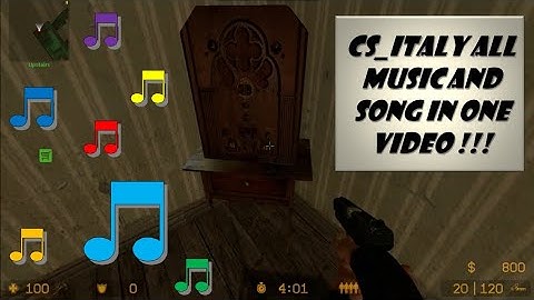 cs italy all music and songs used in counter strike in one video HQ audio PC HD 720p30