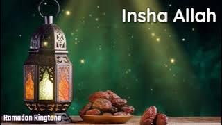 Ramadan ringtone || Insha Allah || Maher Zain - Insha Allah _ Insya Allah _ ماهر زين - إن شاء الله _