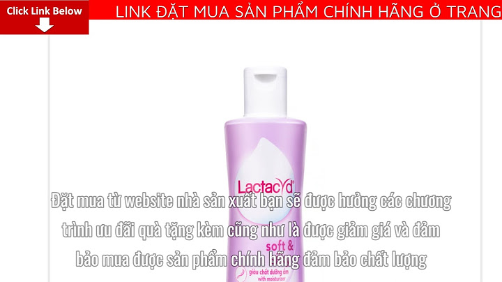Review lactacyd vệ sinh phụ nữ
