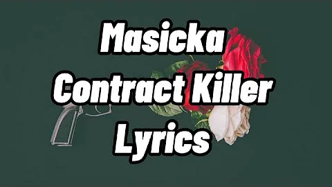 Masicka Contact Killer Lyrics
