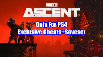 PS4 The Ascent All Components cheat and For both our benefits trophy save (savewizard required)