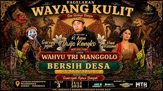 LIVE STREAMING || WAYANG KULIT KI ANOM DWIJOKANGKO LAKON WAHYU TRI MANGGOLO BT. GARENG JAJAK & HANI