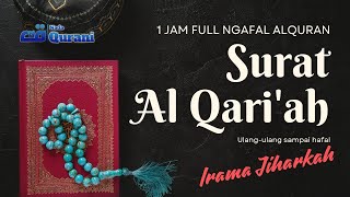 Mengahafal Surat Al Qari'ah || Irama Jiharkah || Abu Rumna Annafa #alqoriah #menghafalquran