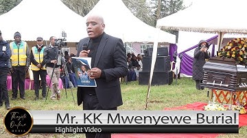 Final Farewell to Mr. KK Mwenyewe – Burial Highlights