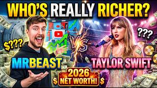 Information MrBeast VS Taylor Swift: Who's Really Richer | 2026 Net Worth Guide