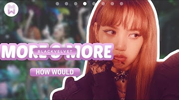 How would BLACKVELVET sing 