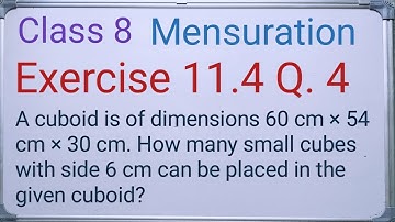 class 8 ex. 11.4 q4 | mensuration | volume | cube| cuboid | ncert cbse maths