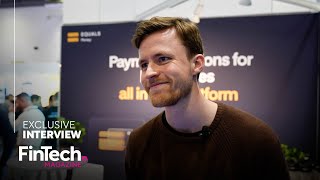Equals Money's Malcolm Maclean: White-Label Payments, API-First & The Growth of Embedded Finance