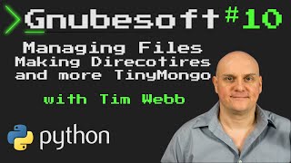 Gnubesoft: Managing Files, Making Directories, and More TinyMongo!
