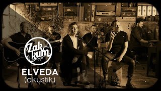 ZAKKUM // Elveda (Akustik) Resimi