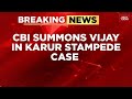 CBI Summons Actor-Turned-Politician in Karur Stampede Case for Questioning | India Today News