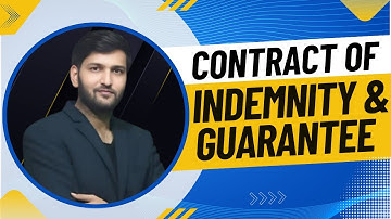 Contract of Indemnity and Guarantee | CS Arun Chouhan