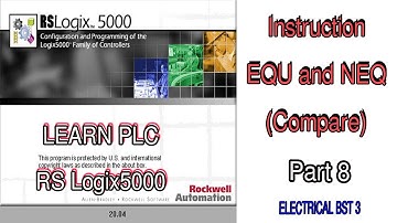 How to learn PLC RSLogix 5000 instruction EQ and NEQ part 7//ELECTRICAL BST 3