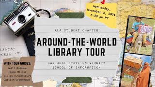Fall 2021 Around-the-World Library Tour