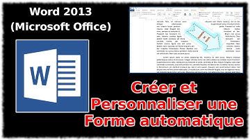 Tuto Créer et personnaliser une forme automatique (Word 2013)