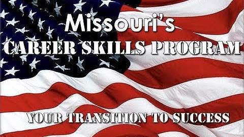 Missouri Career Skills Program Video