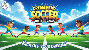 Dream Head Soccer - Unity Source Code | 2D Game Unity | Unity Sports Game