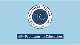 Teachers College Columbia University Education Graduate Programs