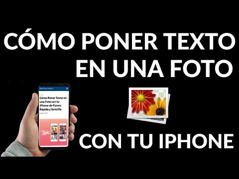 Cómo Poner Texto a una Foto con tu iPhone