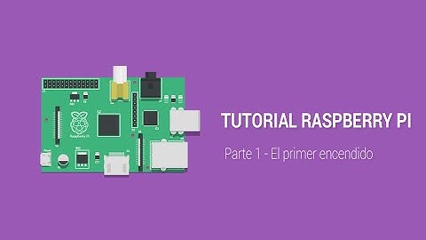 Tutorial Raspberry PI 1 - HELLO WORLD! [geekytheory.com]