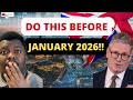 7 THINGS YOU SHOULD DO BEFORE JANUARY 2026 AS AN IMMIGRANT LIVING IN THE UK