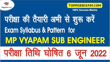 Detailed Syllabus & Pattern For MP VYAPAM SUB ENGINEER | Exam Date 6 June 2022 | Online Mock test