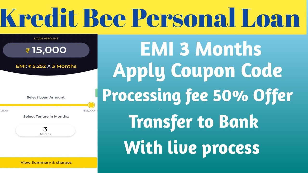 Kredit Bee Personal Loan EMI 3 Months Apply coupon code Processing fee