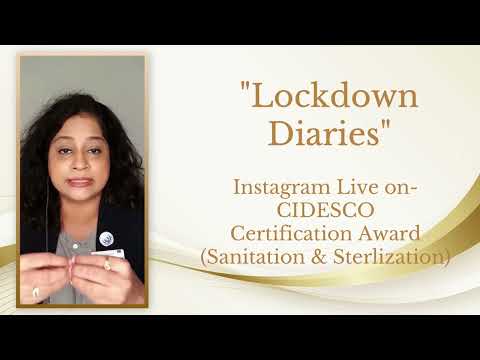 CIDESCO Sanitation & Sterlization Course -500 Free Trainings done by Kalyani Umrani in 2020 lockdown