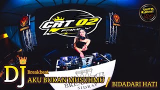 Dj BBmixtape Aku Bukan Musuhmu Vs Bidadari Hati full bass 2022 [ bang_aruul23 x MRD ]