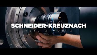 So aufwendig ist die Produktion von CINE-OBJEKTIVEN! - Schneider-Kreuznach Teil 3/3