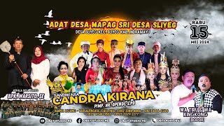🎦LIVE SIANG Sandiwara CANDRA KIRANA_Sliyeg - Indramayu_15/05/2024