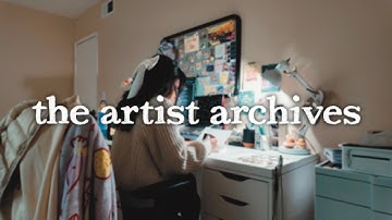 the artist archives ✸ romanticizing my creative little life by vlogging more 📸