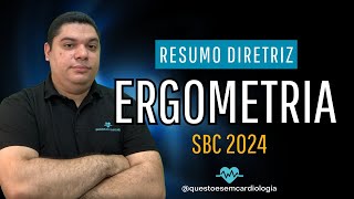 Resumo da Diretriz Brasileira de Ergometria - SBC 2024 screenshot 1