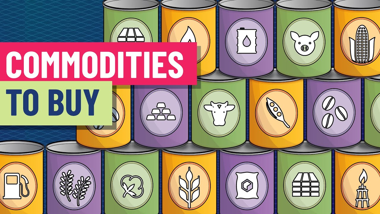 Here are the commodities to invest in now Here are the commodities to invest in now