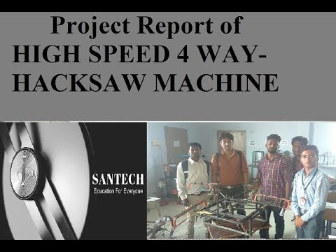 literature review on 4 way hacksaw machine